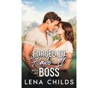 Forced to Fake It with My Boss: An Enemies to Lovers Surprise Pregnancy Romance