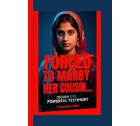 FORCED TO MARRY HER COUSIN.... INDIAN GIRL POWERFUL TESTIMONY