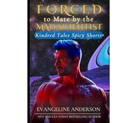 Forced to Mate by the Mad Scientist: Kindred Tales Spicy Shorts