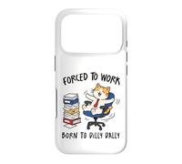 Forced to Work Born to Dilly Dally Cat Case for iPhone 17 Pro