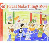 Forces Make Things Move (Let's-Read-And-Find-Out Science 2)