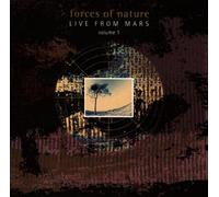 Forces Of Nature - Live From Mars Volume 1