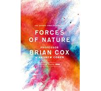 Forces of Nature: The Sunday Times bestselling science book exploring life on Earth