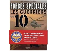 Forces spéciales, Les guerriers du 10