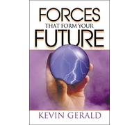 Forces That Form Your Future