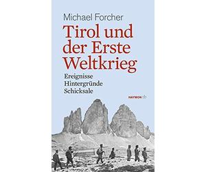 Forcher, M Tirol Und Der Erste Weltkrieg - (German Import) Book NEW