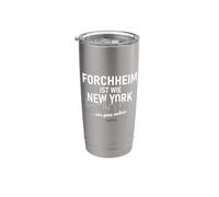 Forchheim is Like New York, only Completely Different Stainless Steel Insulated Tumbler