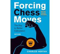 Forcing Chess Moves: The Key to Better Calculation