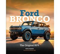 Ford Bronco : The Original SUV