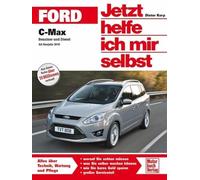 Ford C-Max: Benziner und Diesel ab Baujahr 2010