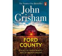 Ford County: Gripping thriller stories from the bestselling author of mystery and suspense