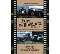 FORD & FORDSON ON FILM Volume 3 Power For Farming & Industry