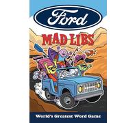Ford Mad Libs: World's Greatest Word Game