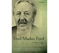 Ford Madox Ford: A Dual Life - 9780199668359