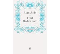Ford Madox Ford by Alan Judd (2011-05-17)