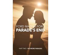 Ford Madox Ford Parade's End - Part Two - No More Parades Paperback Book Ford Madox Ford Multicolor