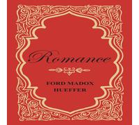 Ford Madox Hueffer Romance Book - Paperback Ford Madox Hueffer Multicolor