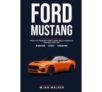 Ford Mustang Trivia & Fun Facts: What You Probably Didn't Know About America's Original Pony Car (Trivia & Fun Facts: Cars & Trucks)