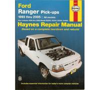 Ford Ranger Pick-ups 1993 Thru 2005: All Models: Also Includes 1994 Thru 2005 Mazda B2300, B2500, B3000, And B4000 (Haynes Repair Manual)