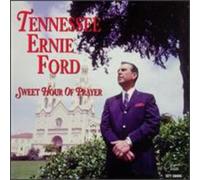 Ford, Tennessee Ernie - Sweet Hour of Prayer