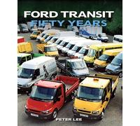 Ford Transit: Fifty Years (Crowood Autoclassics)