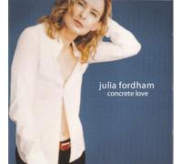 Fordham, Julia - Concrete Love