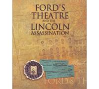 Ford's Theatre and the Lincoln assassination