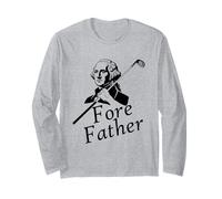 Fore Father Funny George Washington Golfer Long Sleeve T-Shirt