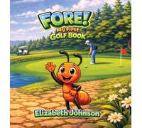 Fore!: My First Golf Book