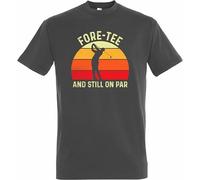 Fore-Tee and Still On Par Golf T-Shirt - Funny Golf Tee for Enthusiastic Golfers, Dads, Men's, 8 Colour Options by Print Shirts (UK, Alpha, L, Regular, Regular, Standard, Grey)