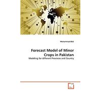 Forecast Model of Minor Crops in Pakistan: Modeling for different Provinces and Country