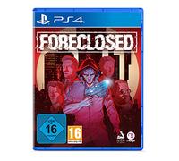 Foreclosed - [PlayStation 4]