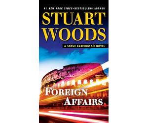 Foreign Affairs: A Stone Barrington Novel: 35