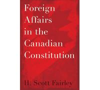 Foreign Affairs in the Canadian Constitution