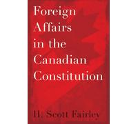 Foreign Affairs in the Canadian Constitution