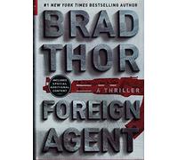 Foreign Agent: A Thriller (The Scot Harvath Series) with The Athens Solution (Bonus Short Story)
