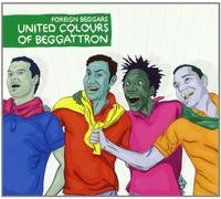 Foreign Beggars - United Colors of Beggattron