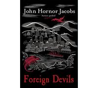 Foreign Devils (Incorruptibles)