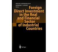 Foreign Direct Investment in the Real and Financial Sector of Industrial Countri