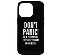 Foreign Exchange Coordinator Case for iPhone 13 Pro