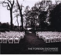 Foreign Exchange - Leave It All Behind (2CD)