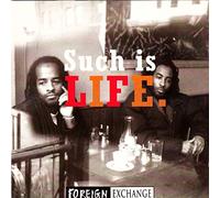 Foreign Exchange - Such Is Life