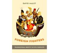 FOREIGN FIGHTERS P: Transnational Identity in Civil Conflicts