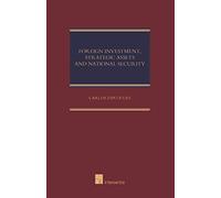 Foreign Investment, Strategic Asset and National Security