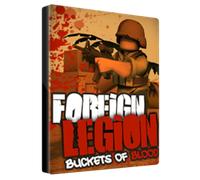 Foreign Legion: Buckets of Blood Steam Key GLOBAL