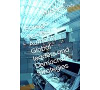 Foreign Nuclear Authority: Global leaders and Democratic Strategies