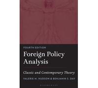 Foreign Policy Analysis : Classic and Contemporary Theory