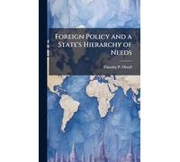 Foreign Policy and a State's Hierarchy of Needs