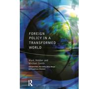 Foreign Policy In A Transformed World