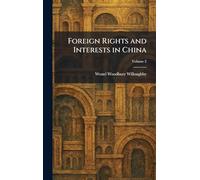 Foreign Rights and Interests in China